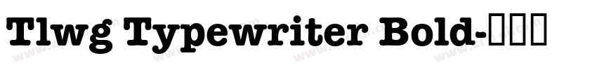 Tlwg Typewriter Bold字体转换